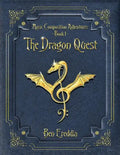 The Dragon Quest: A Music Composition Adventure - Paperback