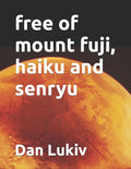 free of mount fuji, haiku and senryu - Paperback
