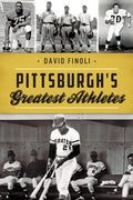 Pittsburgh's Greatest Athletes - Paperback