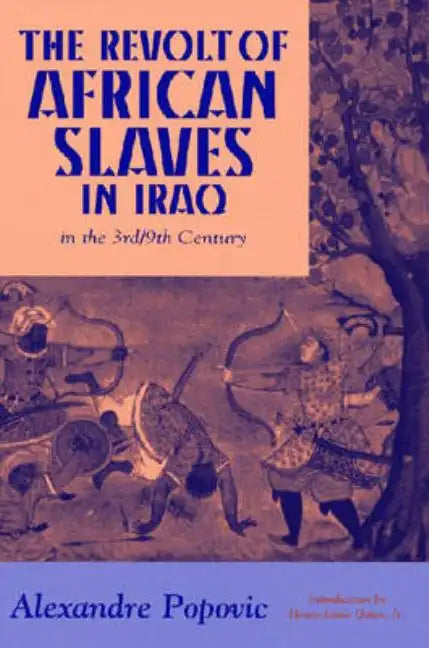 The Revolt of African Slaves in Iraq - Paperback