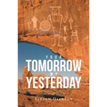 Your Tomorrow My Yesterday - Paperback