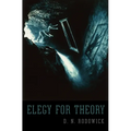 Elegy for Theory - Paperback