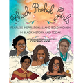 African American History Coloring Book: Black Rebel Girls - Fearless Inspirational and Bold Women in Black History and Today - Paperback
