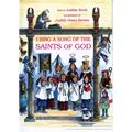 I Sing a Song of the Saints of God - Hardcover