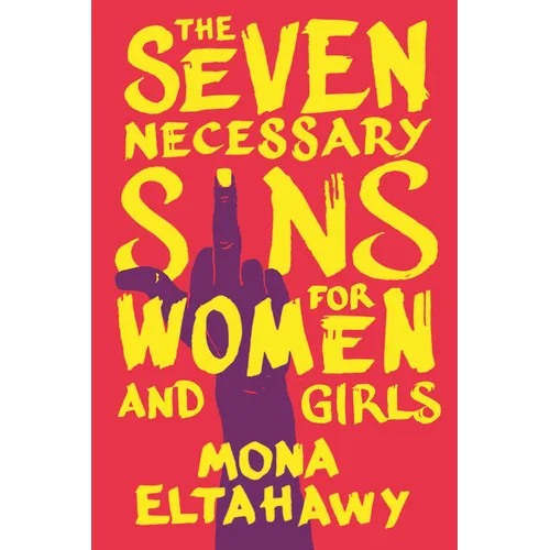 The Seven Necessary Sins for Women and Girls - Hardcover