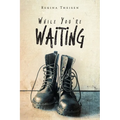 While You're Waiting - Paperback