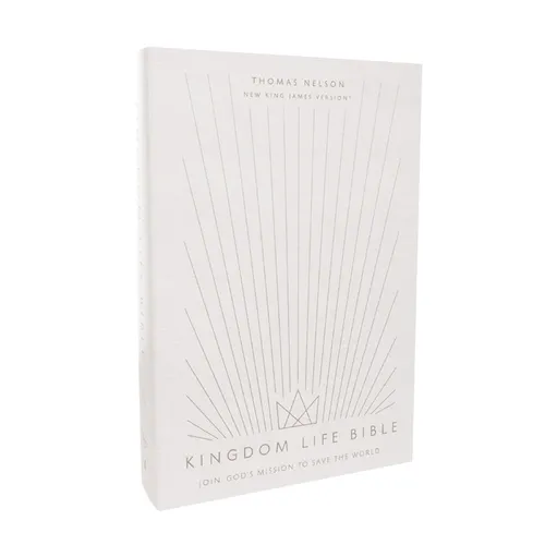 Kingdom Life Bible: Joining God's Mission to Save the World (Nkjv, Softcover, Red Letter, Comfort Print) - Paperback