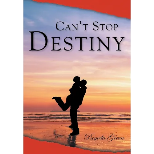 Can't Stop Destiny - Hardcover