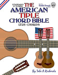 The American Tiple Chord Bible: Standard 'D' Tuning 1,728 Chords - Paperback