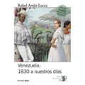 Venezuela 1830 a nuestros días: Breve historia política - Paperback