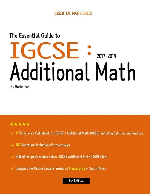 The Essential Guide to IGCSE: Additional Math: 2017-2019 - Paperback