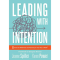 Leading with Intention: Leading with Intention: Eight Areas for Reflection and Planning in Your PLC at Work(r) (40+ Educational Leadership Practices Y - Paperback