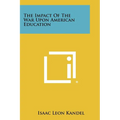The Impact of the War Upon American Education - Paperback