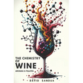 The Chemistry of Wine: Aromas and Palates - Paperback
