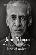 John Tchicai: A chaos with some kind of order - Paperback