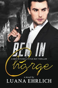 Ben in Charge: A Ben Mitchell/Titus Ray Thriller - Paperback