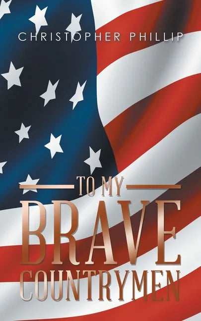 To My Brave Countrymen - Paperback