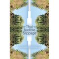 That Audible Slippage - Paperback