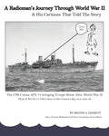 A Radioman's Journey Through World War II: And His Cartoons That Told The Story - Paperback