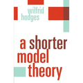 A Shorter Model Theory - Paperback