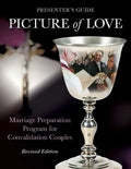 Picture of Love - Convalidation Presenter Guide, Revised Edition: Marriage Preparation Program for Engaged Couples - Paperback