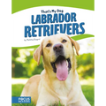 Labrador Retrievers - Library Binding