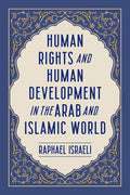 Human Rights and Human Development in the Arab and Islamic World - Paperback