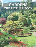 Gardens: The Picture Book of Gardens for Alzheimer's, Dementia & Parkinson. - Paperback