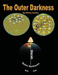 The Outer Darkness: Its Interpretations and Implications - Paperback