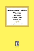 Northumberland County, Virginia Records 1678-1713. (Vol. #1). - Paperback