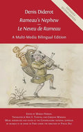Denis Diderot 'Rameau's Nephew' - 'Le Neveu de Rameau': A Multi-Media Bilingual Edition - Hardcover