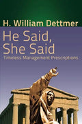 He Said, She Said: Timeless Management Prescriptions - Paperback