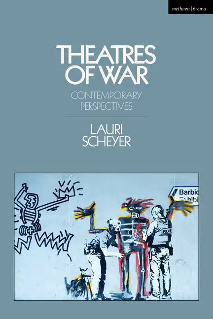 Theatres of War: Contemporary Perspectives - Paperback