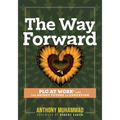 The Way Forward: PLC at Work(r) and the Bright Future of Education (Tips and Tools to Address the Past, Present, and Future Challenges in Education Th - Paperback