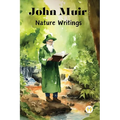 John Muir: Nature Writings - Paperback