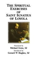 Spiritual Exercises of Saint Ignatius of Loyola - Paperback