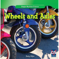 Wheels and Axles - Library Binding