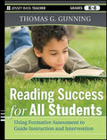 Reading Success for All Students: Using Formative Assessment to Guide Instruction and Intervention - Paperback
