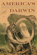 America's Darwin: Darwinian Theory and U.S. Literary Culture - Paperback