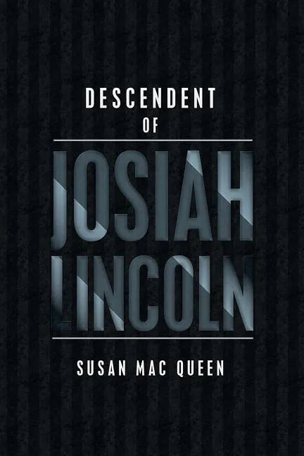 Descendent of Josiah Lincoln - Paperback