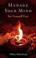 Manage Your Mind: Set Yourself Free - Paperback