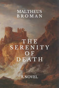 The Serenity of Death - Paperback