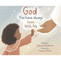 God You have always been With Me - Hardcover