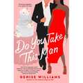 Do You Take This Man - Paperback