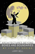 Architectures Beyond Boxes and Boundaries - Paperback
