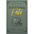 Fighting Fate: Best Friends to Lovers University Romance (Book 1) - Paperback