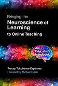 Bringing the Neuroscience of Learning to Online Teaching: An Educator's Handbook - Paperback