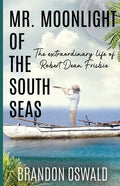 Mr. Moonlight of the South Seas - Paperback
