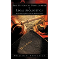 The Historical Development of Legal Apologetics With an Emphasis on the Resurrection - Paperback