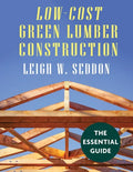 Low Cost Green Lumber Construction - Paperback